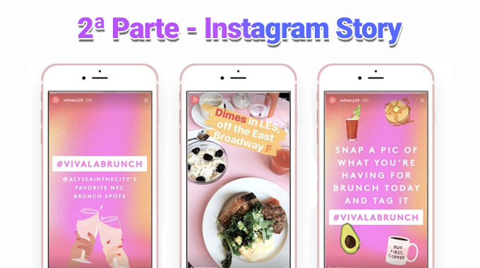 Cómo obtener más vistas en tus historias de Instagram segunda parte