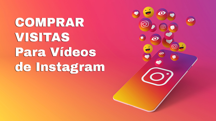 → Comprar Visualizaciones para Vídeos de Instagram 🔥